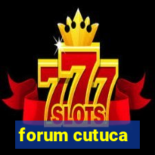 forum cutuca